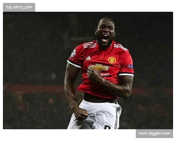 卢卡库为何选择加盟曼联背后的原因与决定因素分析